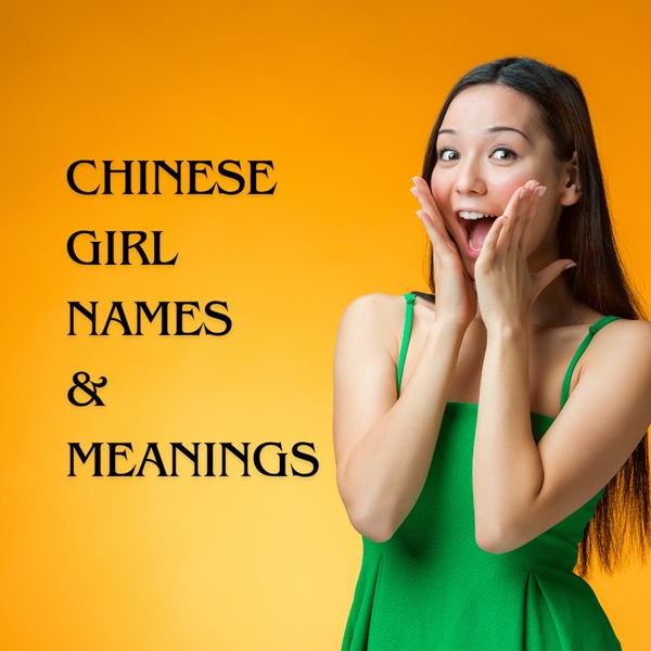 Chinese Girl Names and Meanings