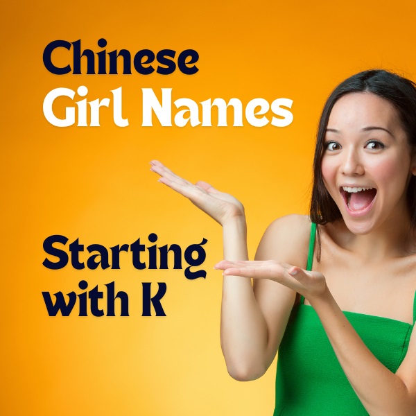 Popular Chinese Girl Names Starting with K