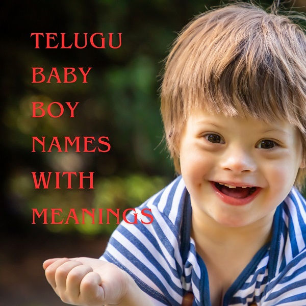 Telugu Baby Boy Names and Meanings