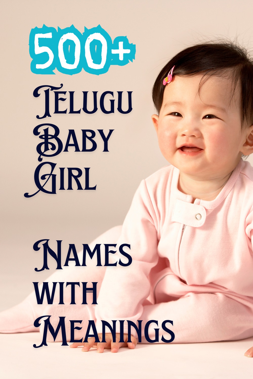 500+ Telugu Baby Girl Names with Meanings (A-Z List) - The Get Real Mom