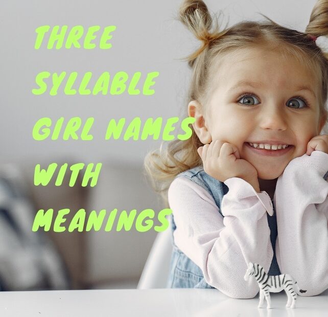 Three Syllable Girl Names