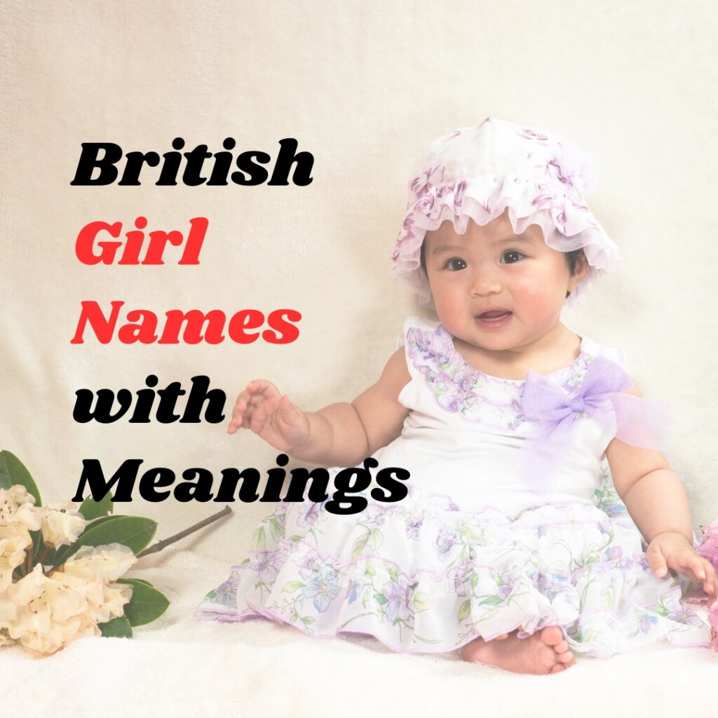 British Girl Names with Meanings