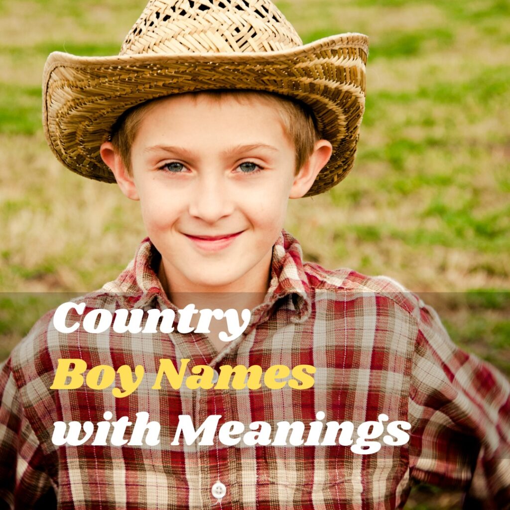 Country Boy Names with Meanings