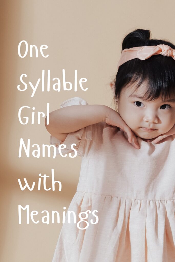 One Syllable Girl Names with Meanings