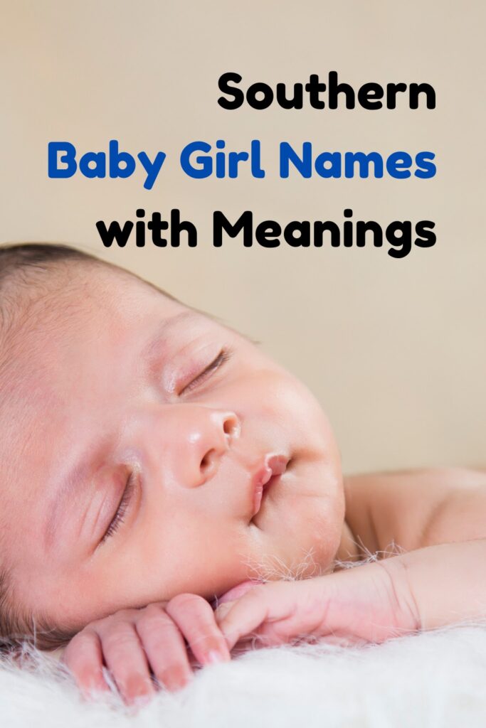 Southern Girl Names and Meanings