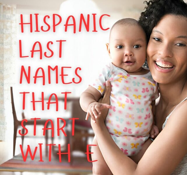 Hispanic Last Names That Start with E