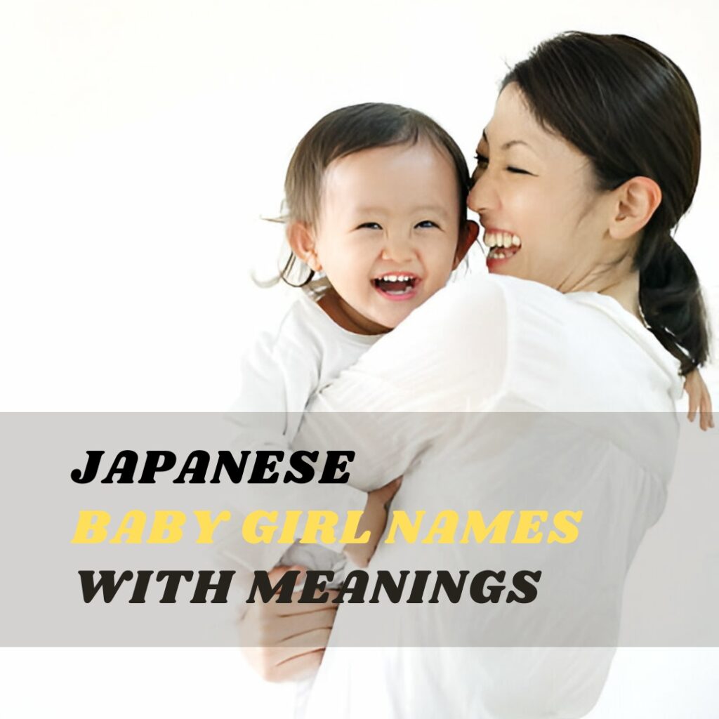 Japanese Baby Girl Names with Meanings