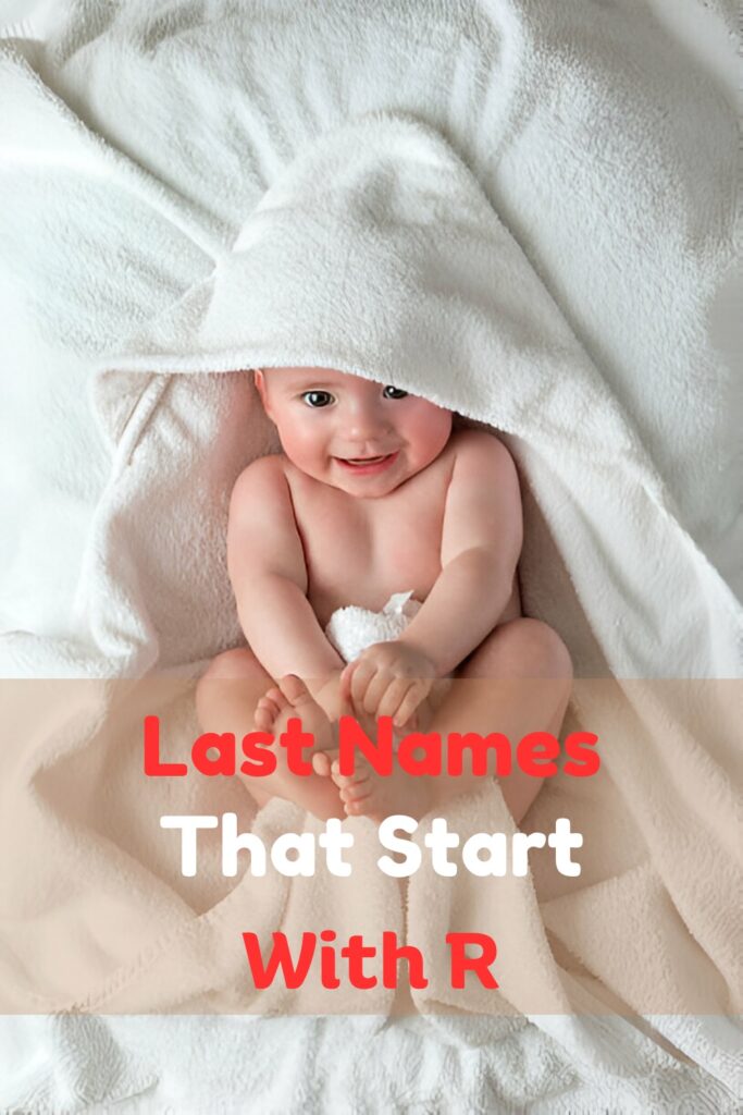 Last Names That Start with R and Meaning