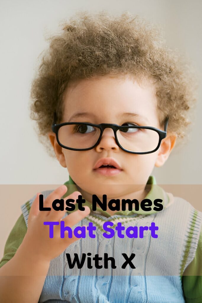 Last Names That Start with X and Meaning