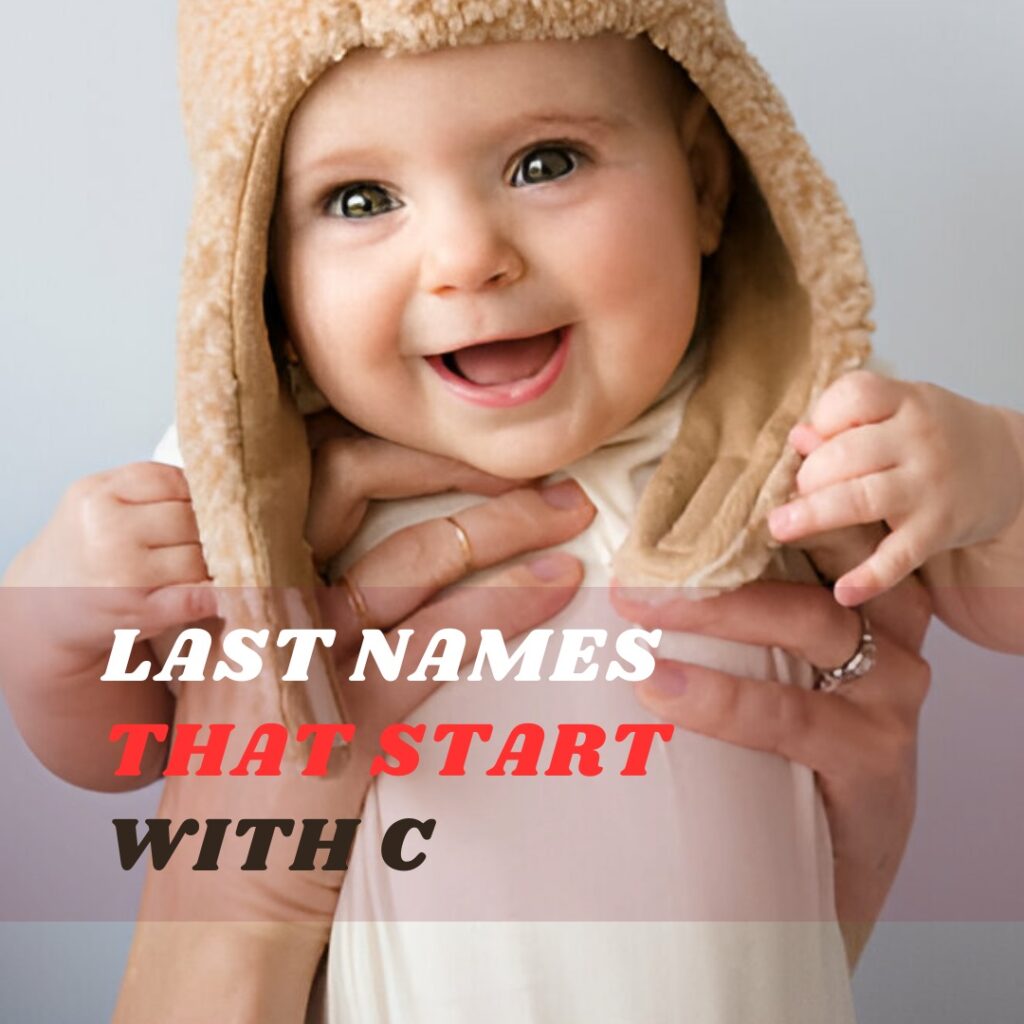 Last Names and Meaning That Start with C