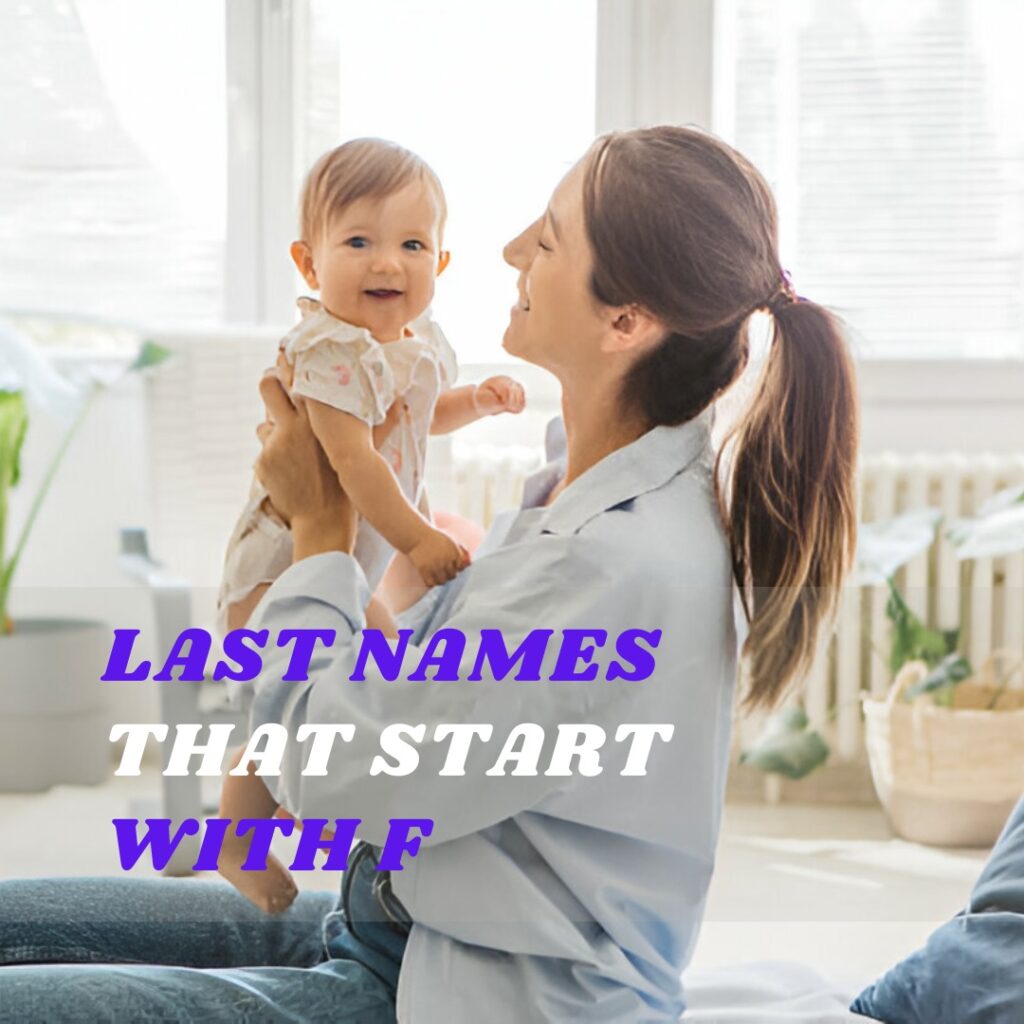 Last Names and Meaning That Start with F