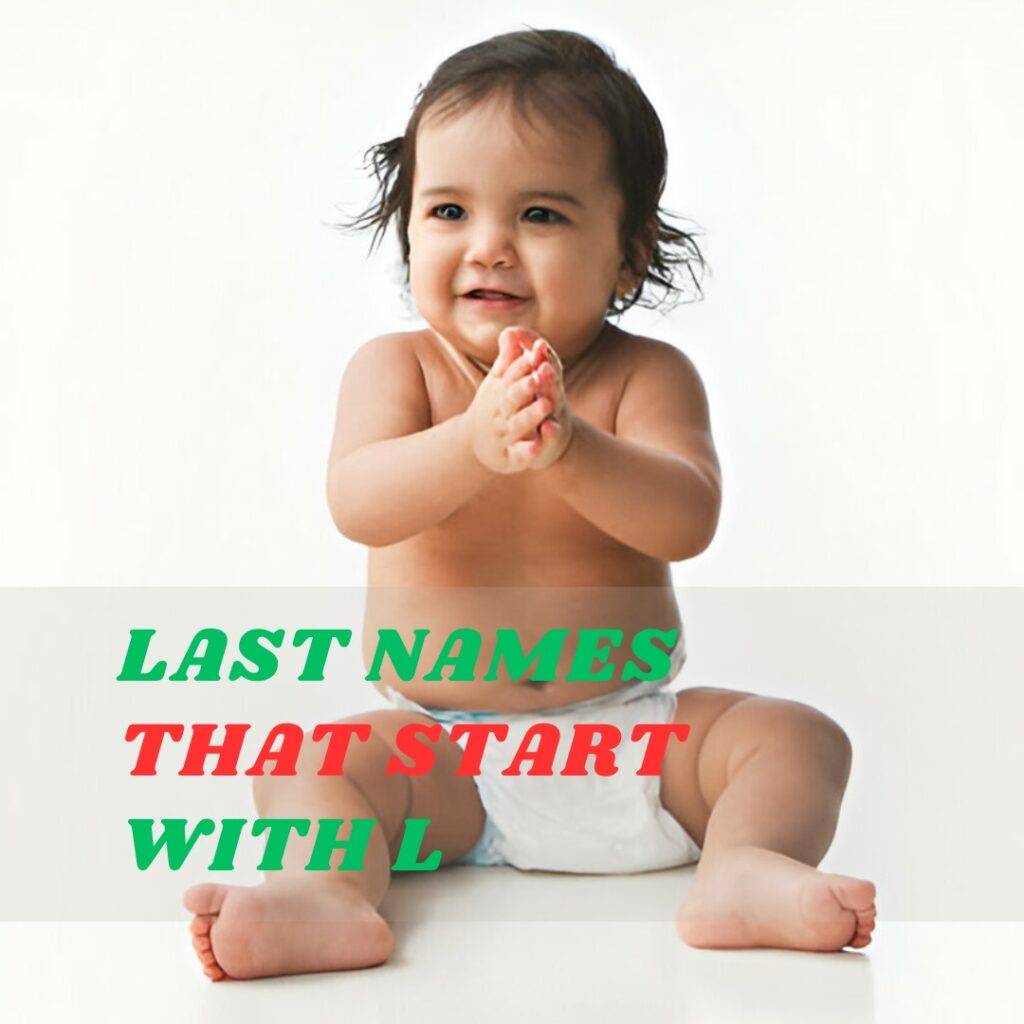 Last Names and Meaning That Start with L