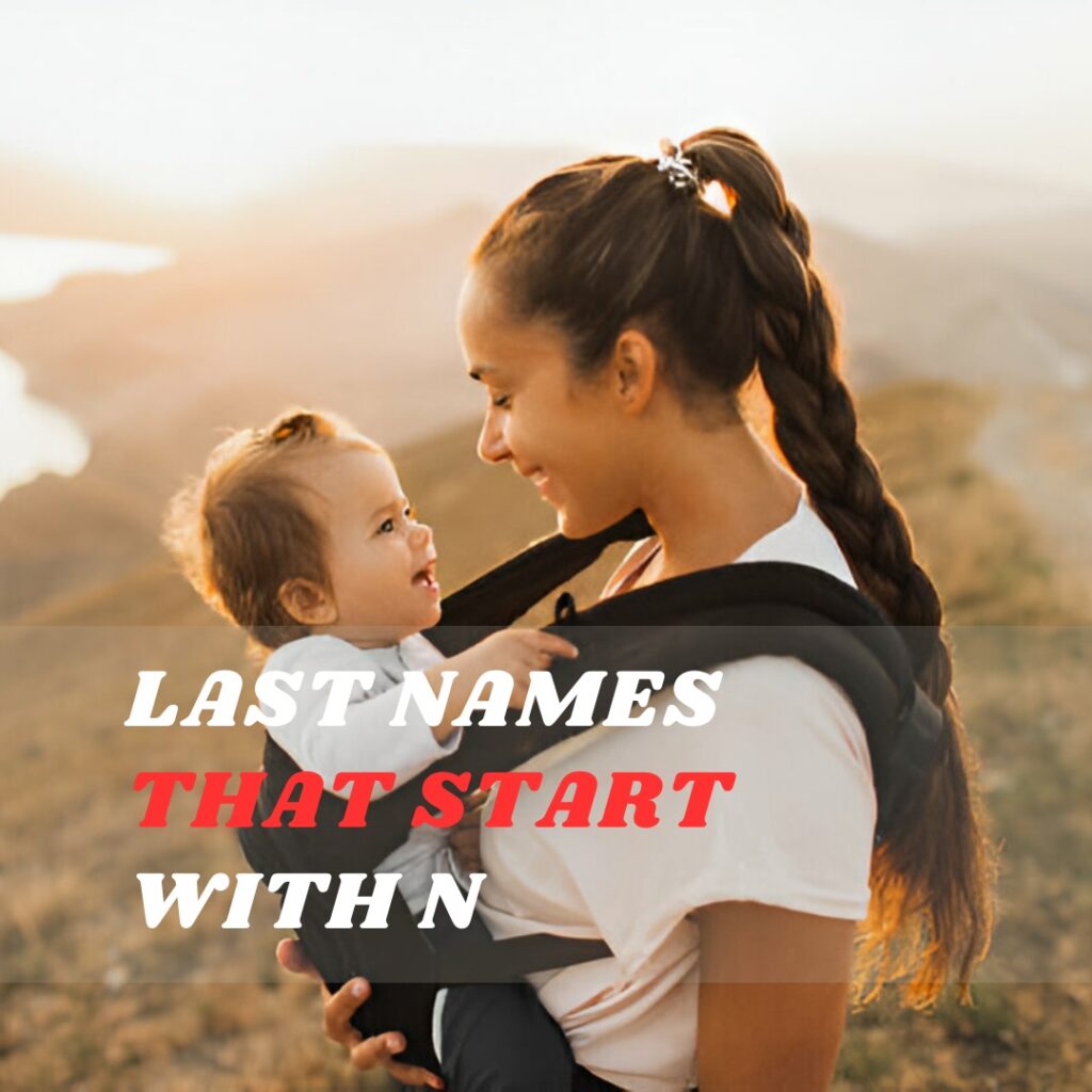 Last Names and Meaning That Start with N