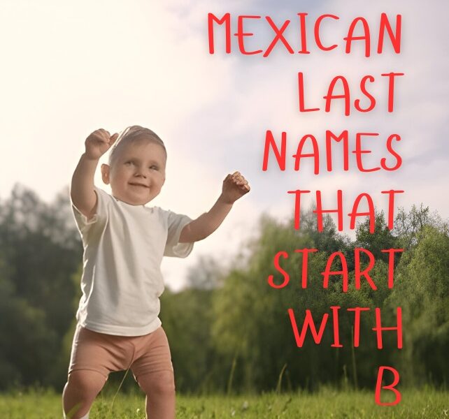 Mexican Last Names That Start with B