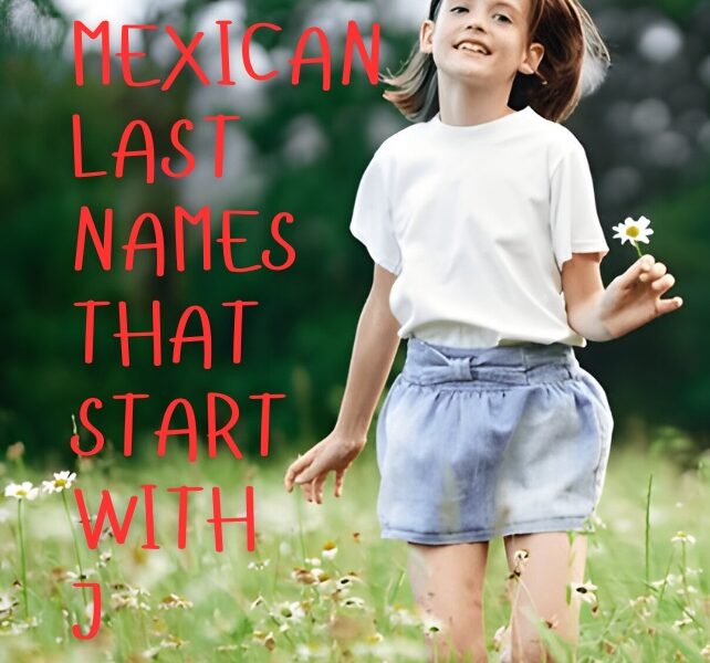 Mexican Last Names That Start with J