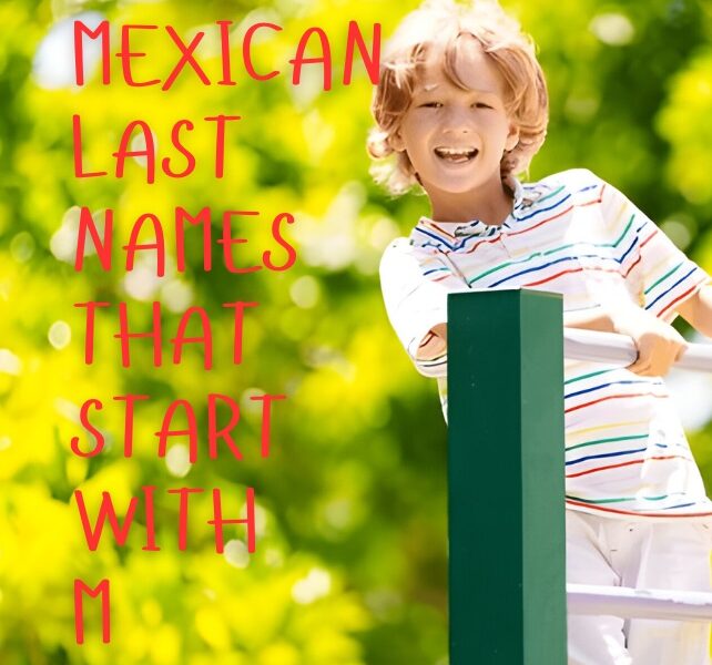 Mexican Last Names That Start with M