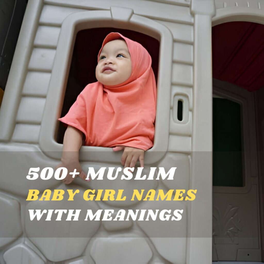 Muslim Baby Girl Names with Meanings