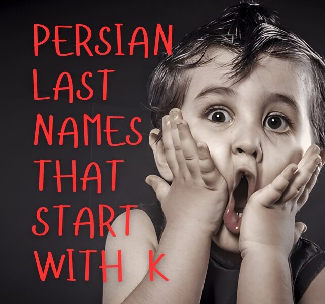 Persian Last Names That Start with K