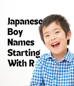 100+ Japanese Boy Names Starting With R - The Get Real Mom