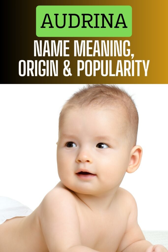 audrina name meaning origin
