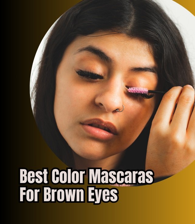 best color mascaras for brown eyes
