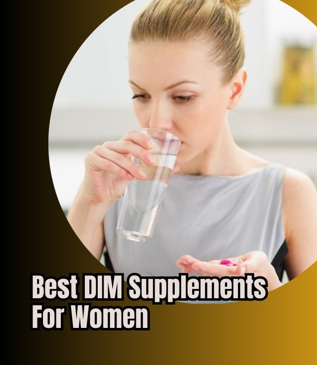 best dim supplements for women