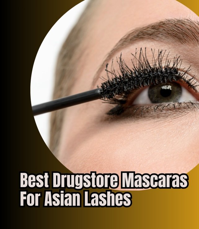 best drugstore mascaras for asian lashes