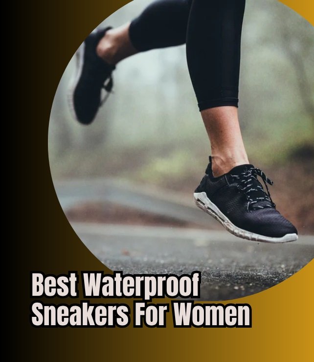 best waterproof sneakers for women