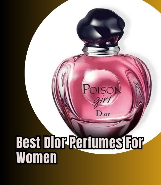 best dior perfumes for women