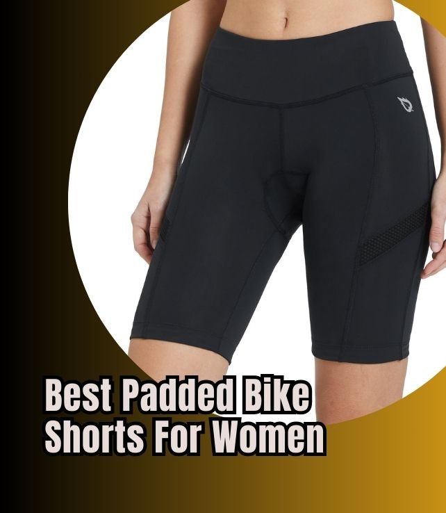 best padded bike shorts for women
