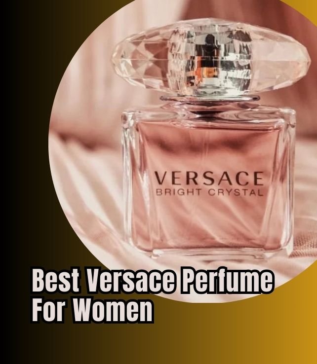 best versace perfume for women