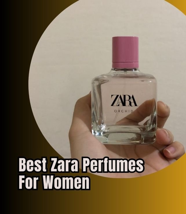 best zara perfumes for women