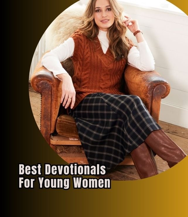 best devotionals for young women