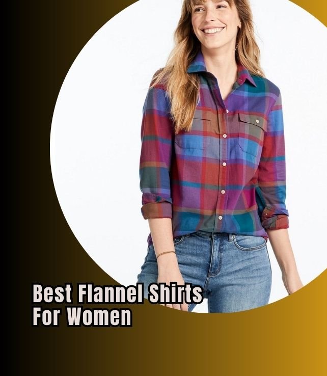 best flannel shirts for women