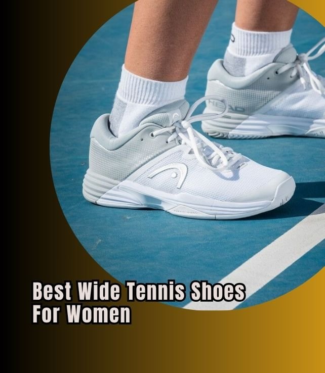 best wide tennis shoes for women