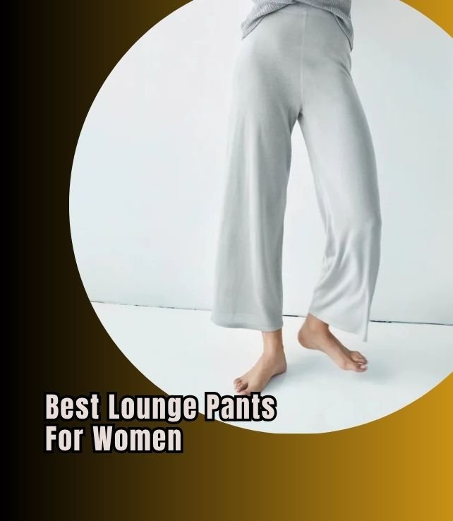 best lounge pants for women