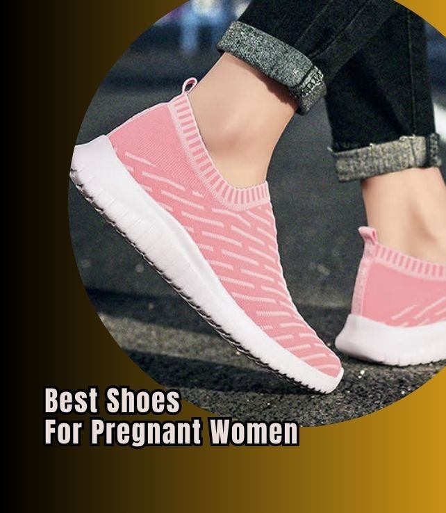 best shoes for pregnant women