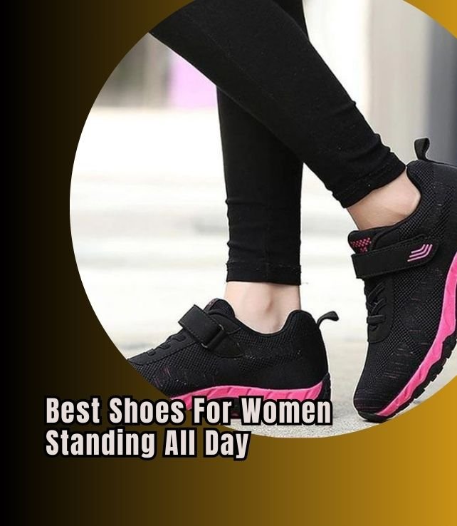 best shoes for women standing all day