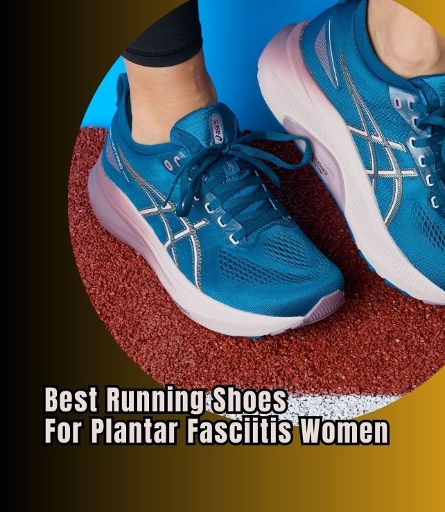 best running shoes for plantar fasciitis women