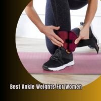 best ankle weights for women