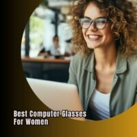 best computer glasses for women