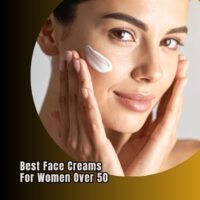 best face creams for women over 50