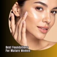 best foundations for mature women