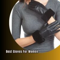 best gloves for women