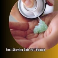 best shaving gels for women