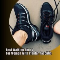 best walking shoes for women with plantar fasciitis