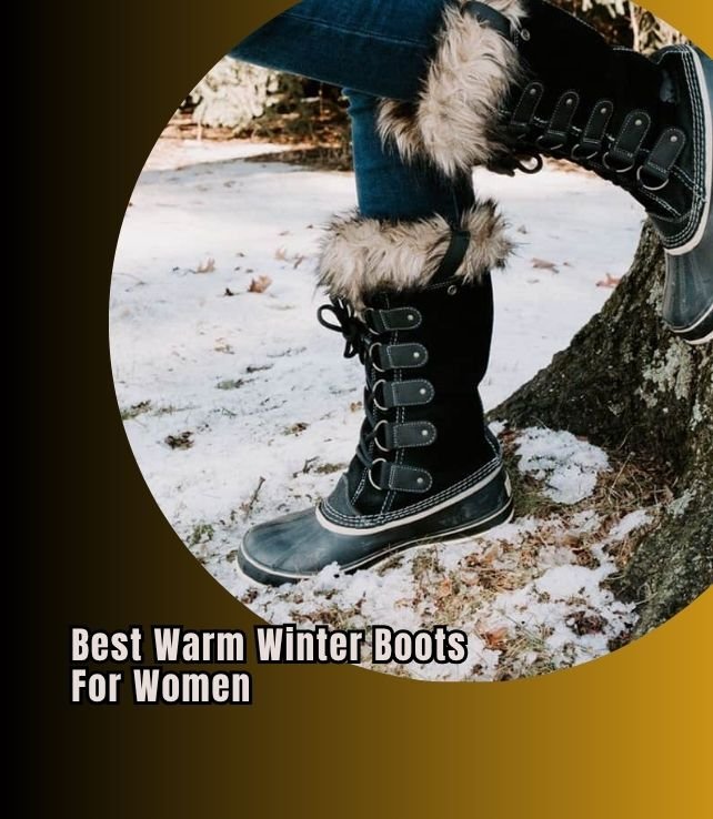 best warm winter boots for women