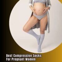 best compression socks for pregnant women