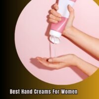 best hand creams for women