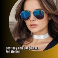 best ray ban sunglasses for women